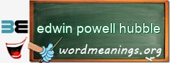 WordMeaning blackboard for edwin powell hubble